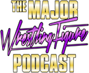 Major Wrestling Figure Podcast