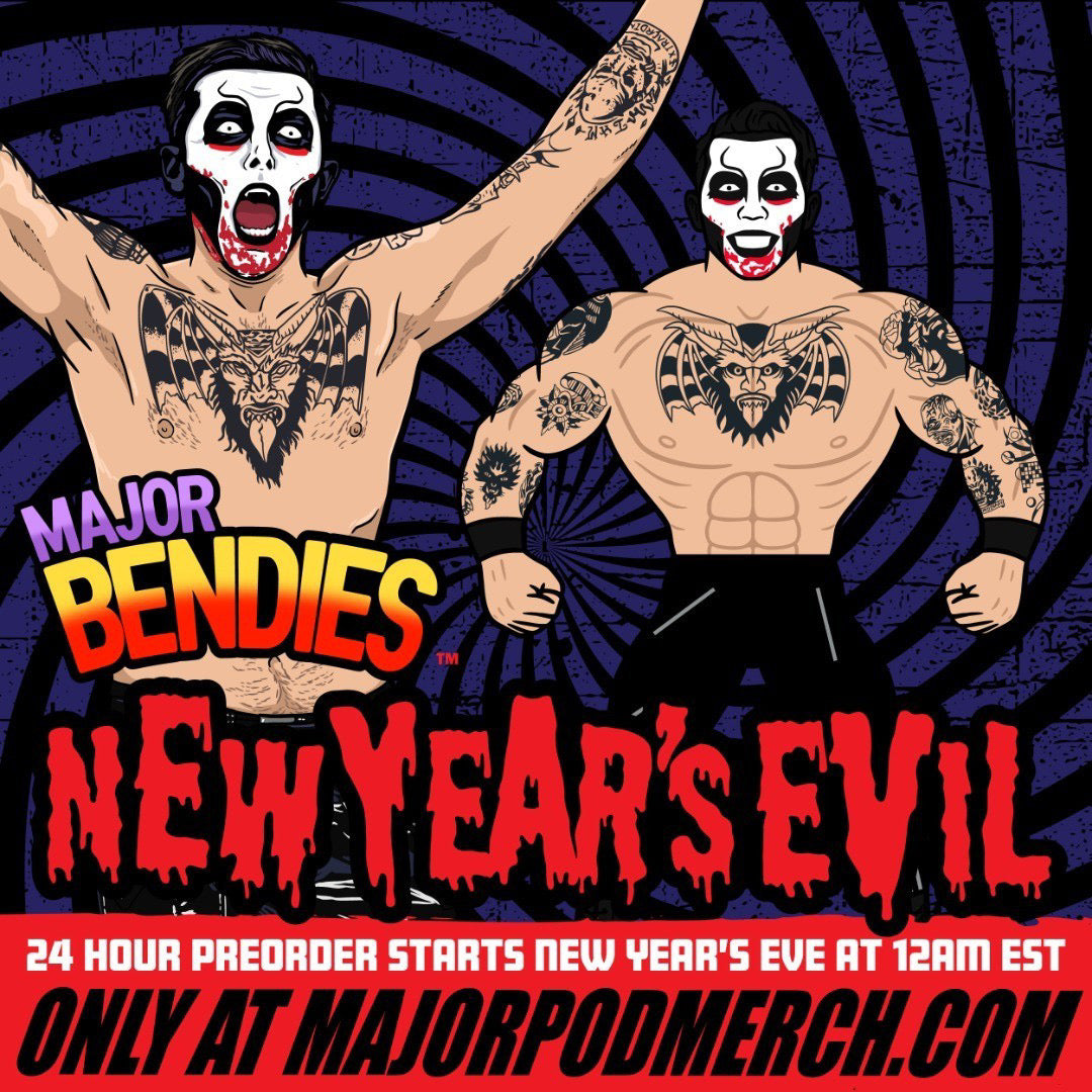 NEW YEAR'S EVIL Major Bendie (FREE US SHIPPING Ships in April)